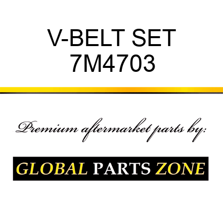 V-BELT SET 7M4703