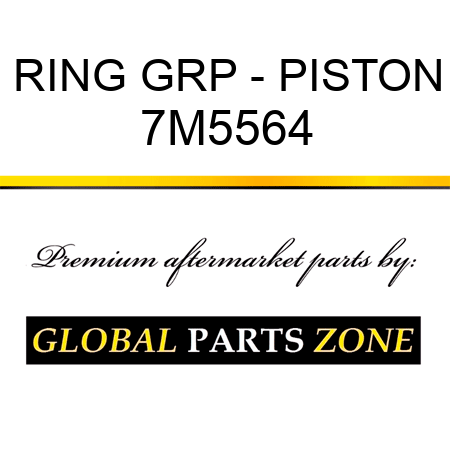 RING GRP - PISTON 7M5564