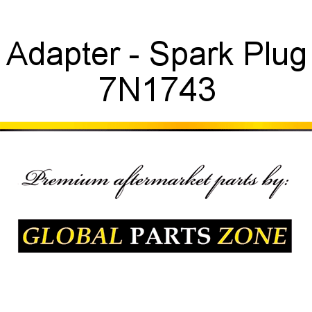 Adapter - Spark Plug 7N1743