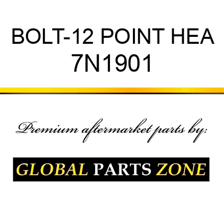 BOLT-12 POINT HEA 7N1901