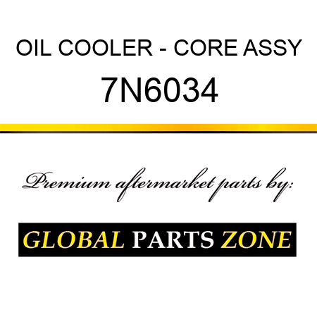 OIL COOLER - CORE ASSY 7N6034