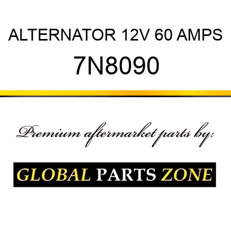 ALTERNATOR 12V 60 AMPS 7N8090