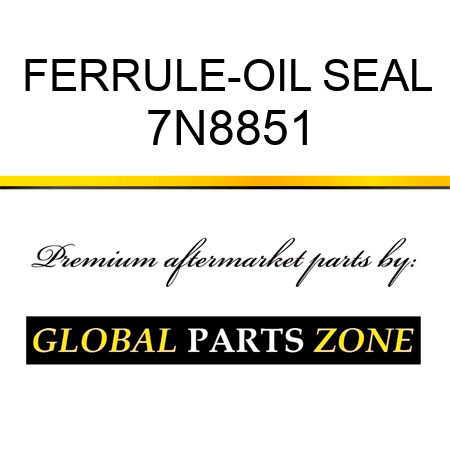 FERRULE-OIL SEAL 7N8851
