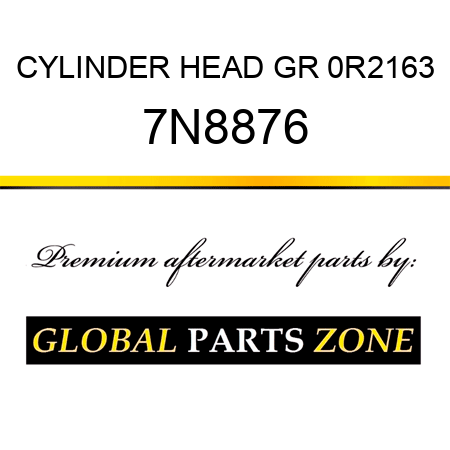 CYLINDER HEAD GR 0R2163 7N8876