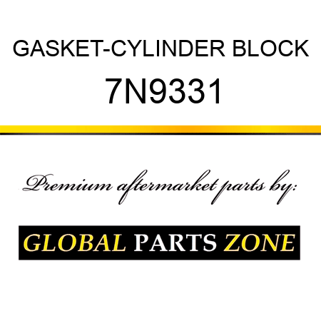 GASKET-CYLINDER BLOCK 7N9331