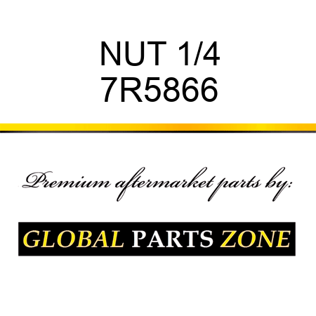 NUT 1/4 7R5866