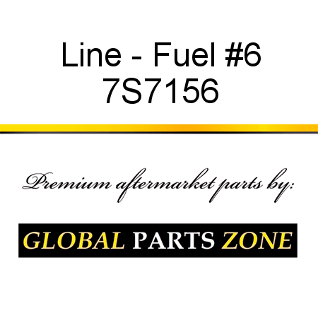 Line - Fuel #6 7S7156