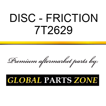 DISC - FRICTION 7T2629
