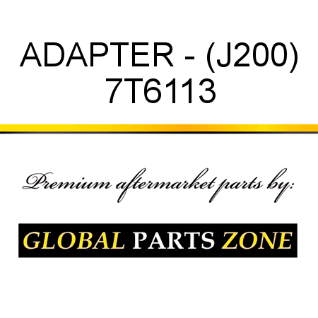 ADAPTER - (J200) 7T6113