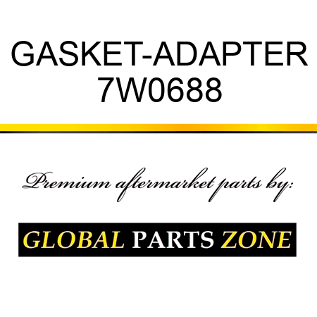 GASKET-ADAPTER 7W0688