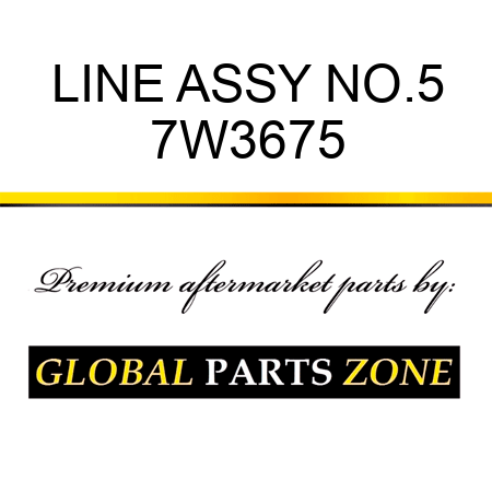 LINE ASSY NO.5 7W3675