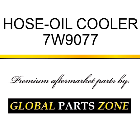 HOSE-OIL COOLER 7W9077