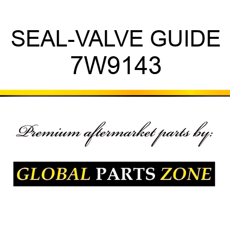 SEAL-VALVE GUIDE 7W9143