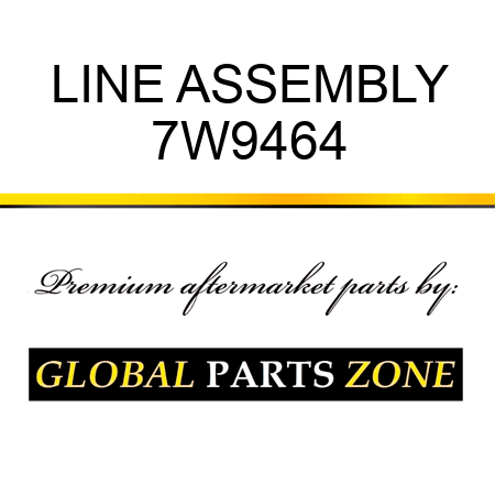 LINE ASSEMBLY 7W9464