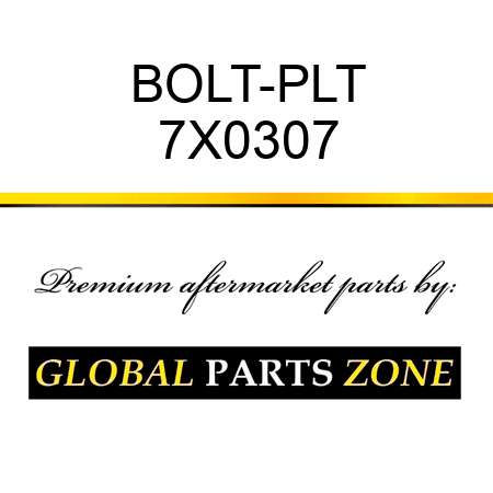 BOLT-PLT 7X0307