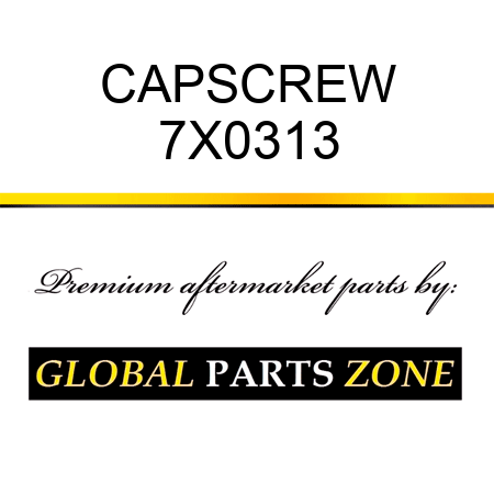 CAPSCREW 7X0313
