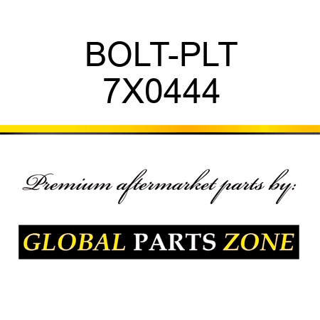 BOLT-PLT 7X0444