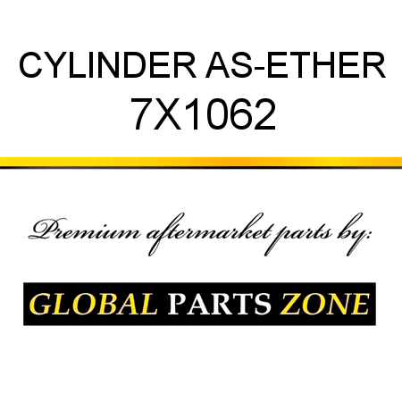 CYLINDER AS-ETHER 7X1062