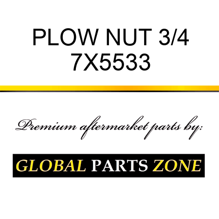PLOW NUT 3/4 7X5533