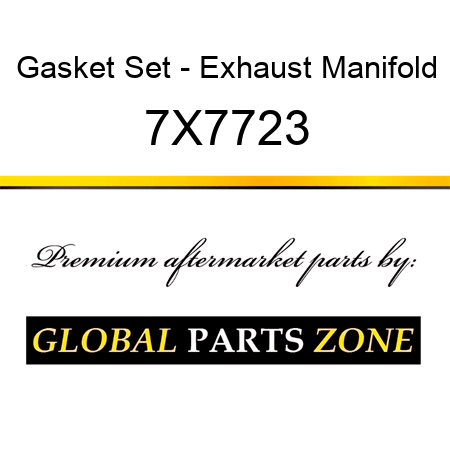 Gasket Set - Exhaust Manifold 7X7723