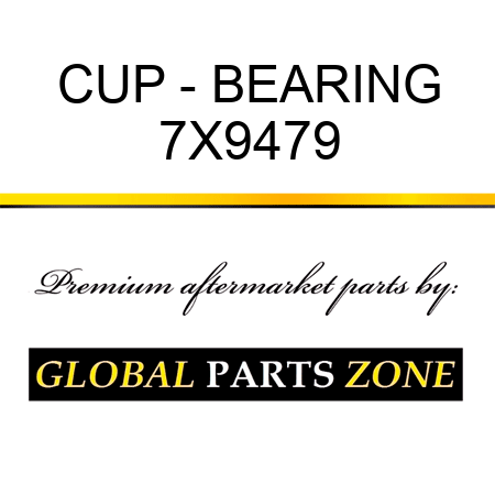 CUP - BEARING 7X9479