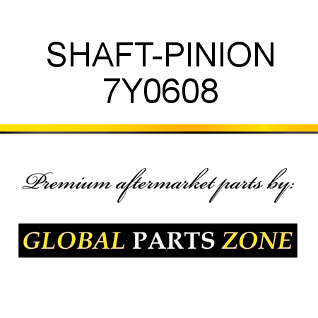 SHAFT-PINION 7Y0608