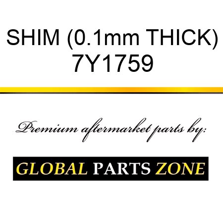 SHIM (0.1mm THICK) 7Y1759