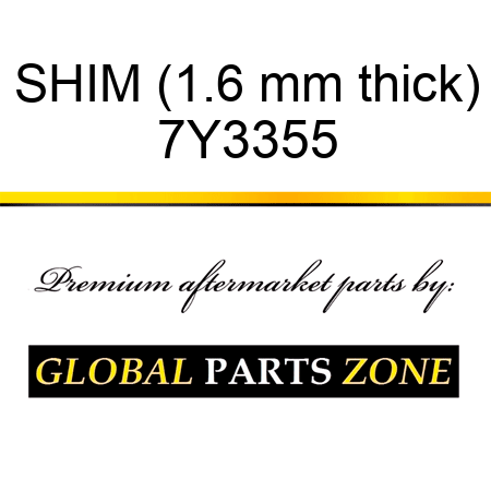 SHIM (1.6 mm thick) 7Y3355