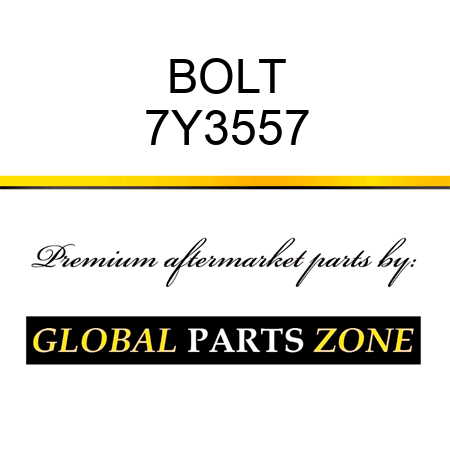 BOLT 7Y3557