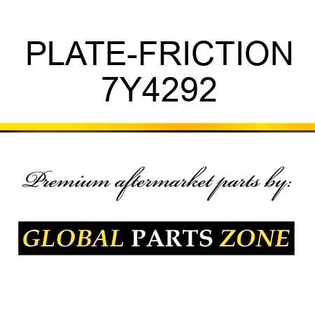PLATE-FRICTION 7Y4292