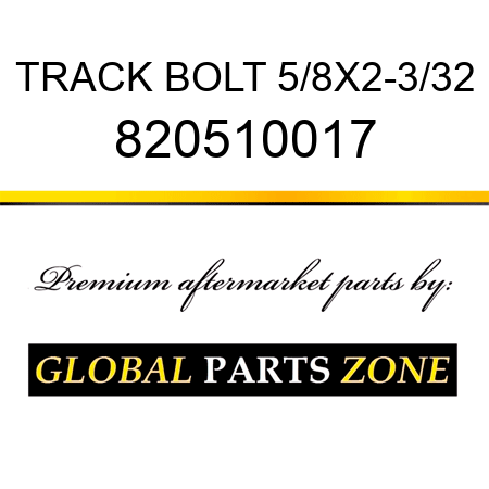TRACK BOLT 5/8X2-3/32 820510017