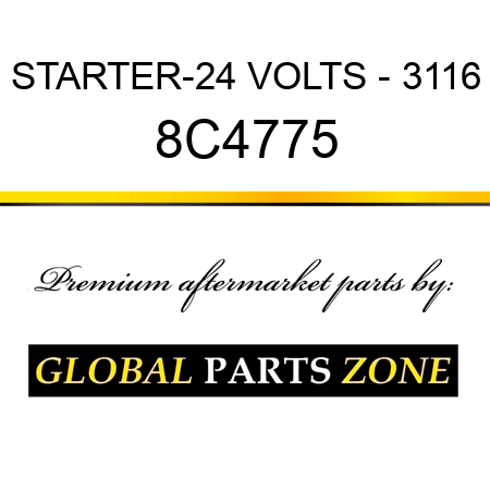 STARTER-24 VOLTS - 3116 8C4775
