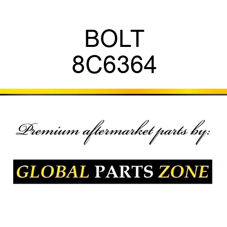 BOLT 8C6364