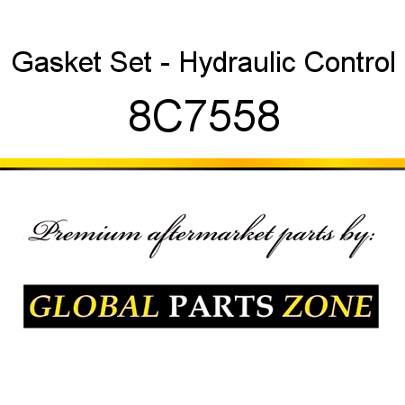 Gasket Set - Hydraulic Control 8C7558