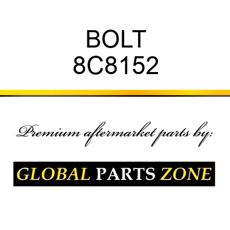 BOLT 8C8152