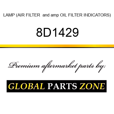 LAMP (AIR FILTER & OIL FILTER INDICATORS) 8D1429