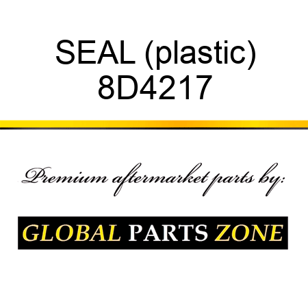 SEAL (plastic) 8D4217