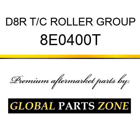 D8R T/C ROLLER GROUP 8E0400T