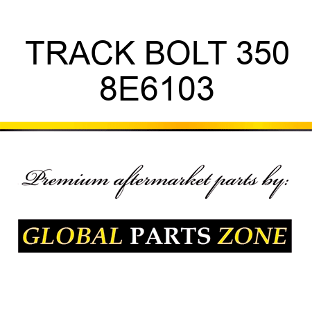 TRACK BOLT 350 8E6103