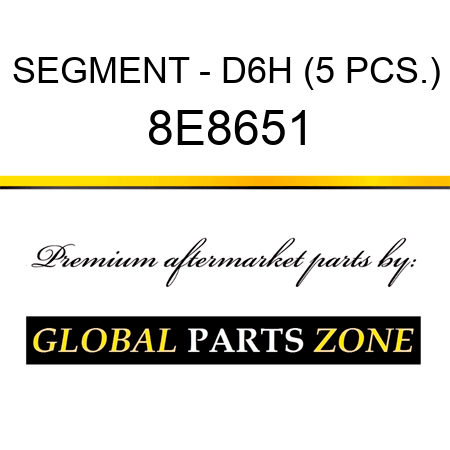 SEGMENT - D6H (5 PCS.) 8E8651