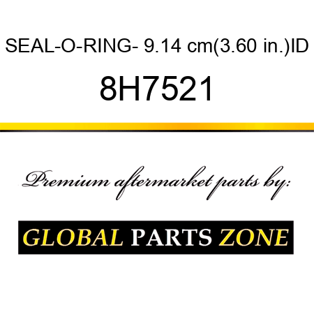 SEAL-O-RING- 9.14 cm(3.60 in.)ID 8H7521