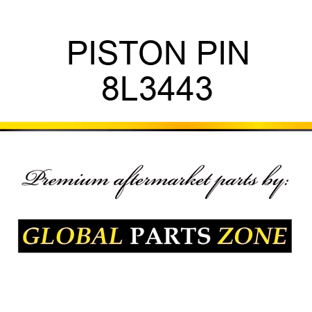 PISTON PIN 8L3443