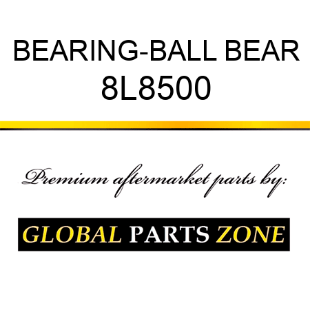 BEARING-BALL BEAR 8L8500