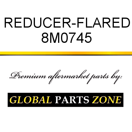 REDUCER-FLARED 8M0745