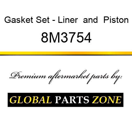 Gasket Set - Liner & Piston 8M3754