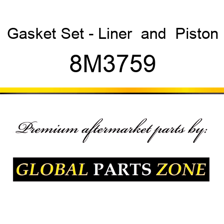 Gasket Set - Liner & Piston 8M3759