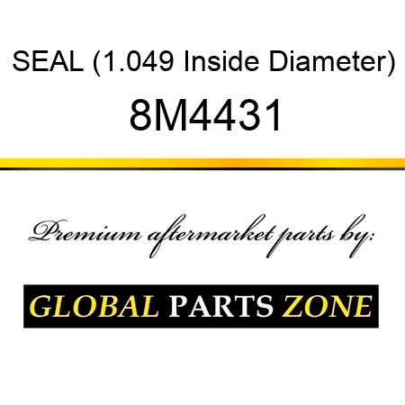 SEAL (1.049 Inside Diameter) 8M4431