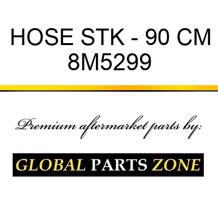 HOSE STK - 90 CM 8M5299