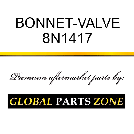 BONNET-VALVE 8N1417