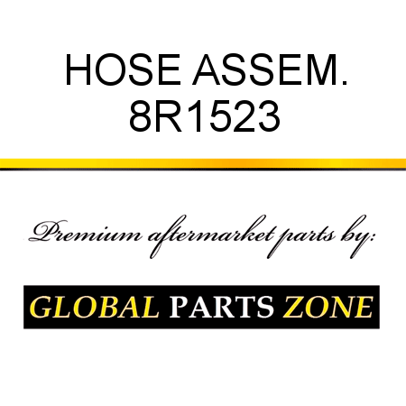 HOSE ASSEM. 8R1523